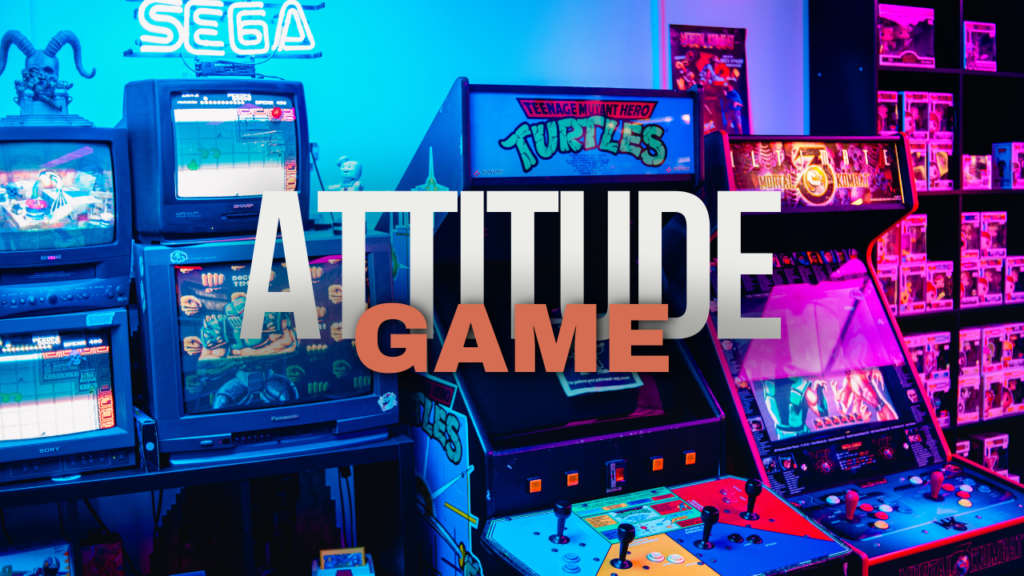 ATTITUDE GAME